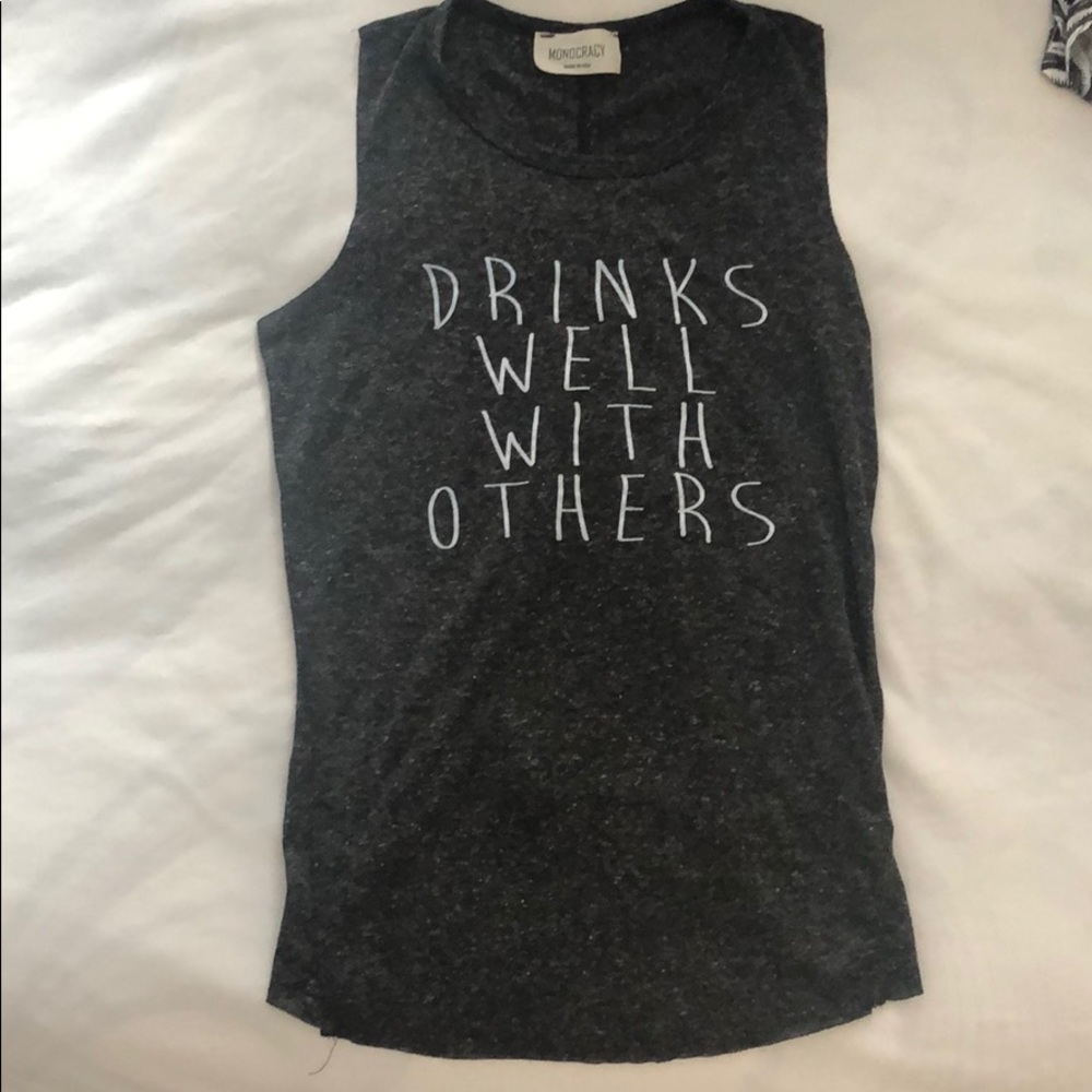 “Drinks Well With Others” tank